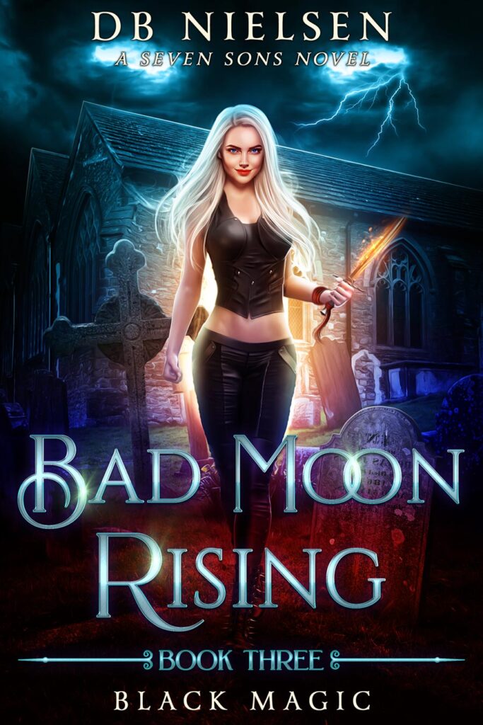 Bad Moon Rising Series: Black Magic - Aislinn, eyes blazing with determination, races through a gothic library filled with ancient texts. Shadows and dark magic swirl around her. (Black Magic: Bad Moon Rising Book 3 by DB Nielsen)